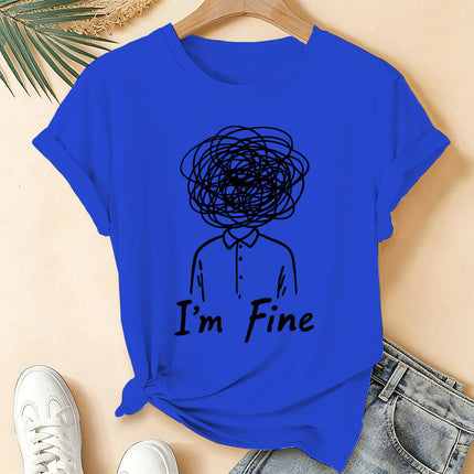 I'm Fine Creative Printed Loose Short-Sleeve